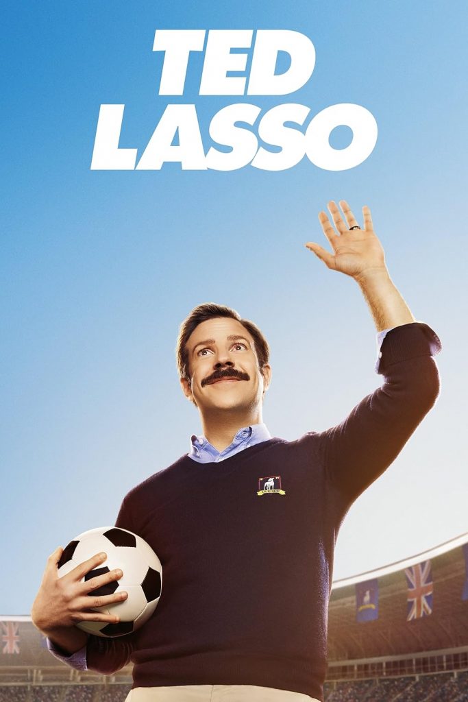 Афиша сериала «Тед Лассо» (Ted Lasso, США, Великобритания, 2020 – …)